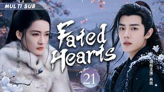 MUTLISUB【Fated Hearts】▶EP 21 Li Qin Xiao Zhan Zhao Liying Yang Yang  XuKai Zhao Lusi️Fandom