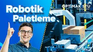 Entegre Sistemler - Robotik Paletleme ve Streçleme [Optimak STU]