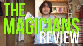 The Magicians by Lev Grossman REVIEW