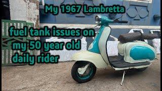 Fuel tank issues on my 50 year old daily rider | my 1967 Lambretta