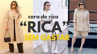 COMO PARECER RICA SEM GASTAR, Como se vestir bem gastando pouco, looks de rica