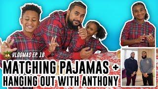 MATCHING PAJAMAS + ANTHONY ANDERSON | #Vlogmas Ep. 10