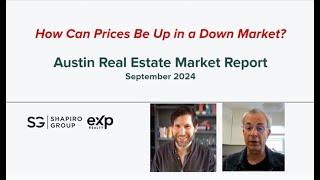 September 2024 Austin Real Estate Market Report / David Shapiro & Lee Abraham