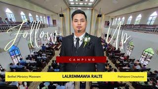 Siamthar lehna  camping Follow Up(Pathianni chawhma)