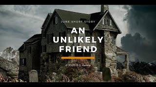 An Unlikely Friend by J  J  Hanna a short story