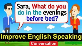 Improve English Speaking Skills Everyday ( Tips to Speak in English ) English Conversation Practice