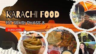 1st Sehri 2025 ️Family k Sath ki Karachi phase 8 Food Street @Vlogswithmrsabbas