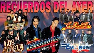 LOS TEMERARIOS - BUKIS - BRYNDIS Y MAS ~ PUROS CORRIDOS PESADOS PA PISTEAR ~ GRANDES EXITAZOS