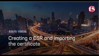 Creating a new CSR and importing the certificate