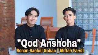 QOD ANSHOHA - COVER BY RONAN SAEFULL GOBAN FT MIFTAH FARIDL