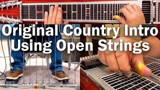 Original Country Intro Using Open Strings | Pedal Steel Guitar Lesson