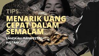  Manifestasi Instan‼ Bagaimana Menarik Uang Banyak dalam 24 Jam?