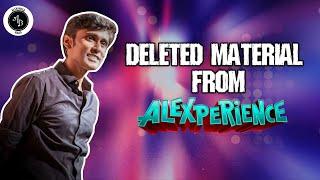 Deleted material from ALEXPERIENCE - Ft Ragam Keeravani | Alexander Babu