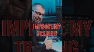 3 Things that Improved my Trading Drastically