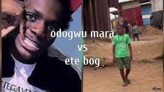 odogwu mara vs ete bog dance challenge