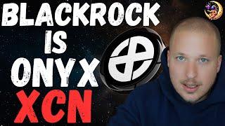 Is BlackRock Behind Onyx XCN? The Hidden Truth