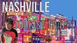 Is Nashville Just a Tourist Trap? 30 Years in Music City Reveals the Truth #nashville