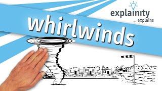 whirlwinds explained (explainity® explainer video)