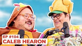 Stavvy's World #104 - Caleb Hearon | Full Episode