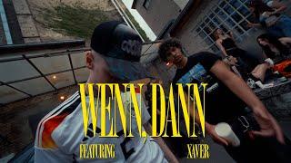 BESLIK & XAVER - WENN DANN [prod. RAW FLAVOUR]