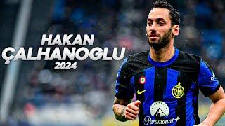 Hakan Çalhanoğlu - Full Season Show - 2024ᴴᴰ