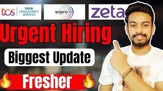 TCS, Wipro, Zeta Biggest Hiring Update | OFF Campus Drive For 2025, 2024, 2023, 2022 Batch | Fresher