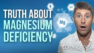 The Truth About Magnesium Deficiency - Dr David Jockers