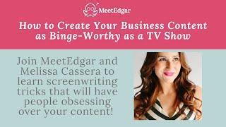 How to Create Your Business Content as Binge-Worthy as a TV Show