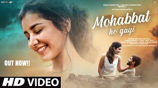 New Song 2024 | New Hindi Song | Mohabbat Ho Gayi | Raashii Khanna | Romantic Song | Video Song