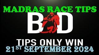 CHENNAI RACE TIPS | 21/09/2024 | MADRAS RACE TIPS | HORSE RACING TIPS | RACE TIPS | (@TIPSONLYWIN)