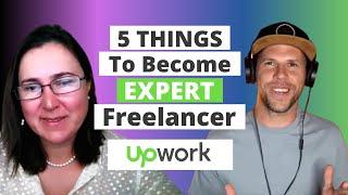DO THESE 5 THINGS to become expert freelancer. Olena Danilchenko  | E5