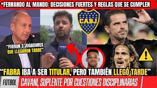 FERNANDO AL MANDO!GAGO Toma DECISIONES FUERTES en BOCA con CAVANI¿Cómo Cayó La DECISIÓN? FABRA..