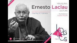 Inaugural Ernesto Laclau Lecture by Chantal Mouffe