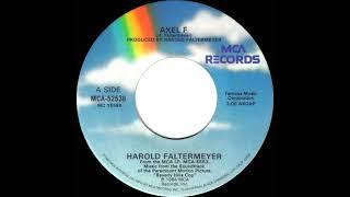 1985 Axel F - Harold Faltermeyer (stereo 45--#1 A/C & #1 UK hit*)