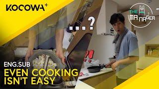 Choi Daniel's Mistake While Cooking Almost Cost His Dogs Their Meal | The Manager EP308 | KOCOWA+