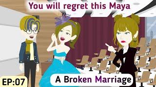 A Broken Marriage: Part 07 | English Simple Stories | Animated Stories | Learn English