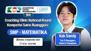 MATEMATIKA SMP - Coaching Clinic National Round | KSR 2024