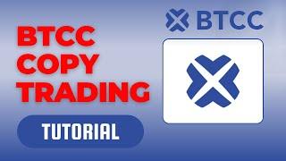 BTCC - EARN $100 PER DAY WITH BTCC COPY TRADING! (Full Crypto Copy Trading Tutorial)