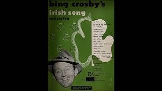 Bing Crosby - With My Shillelagh Under My Arm 1951 (Irish Songs)