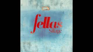 FELLAS - SILLAGE (Official Audio)