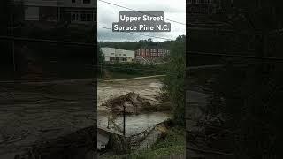 Insane Flooding Spruce Pine , North Carolina  #sprucepine #flooding #wncflooding