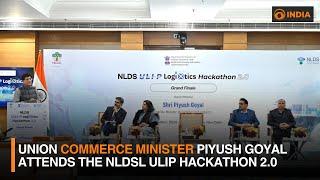 Union Commerce Minister Piyush Goyal attends the NLDSL ULIP Hackathon 2.0 | DD India