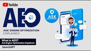 What is AEO? A Guide to Ask Engine Optimization