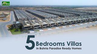 5 Bedrooms Villas in Bahria Paradise Ready Homes