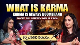 WHAT IS KARMA - కర్మ ఎవరిని వదలదు..! Dr.Kavya Dendukuri |Secret Tho Sneham | iDream Mahila