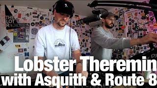 Lobster Theremin with Asquith & Route 8 @ The Lot Radio (Oct 14, 2018)