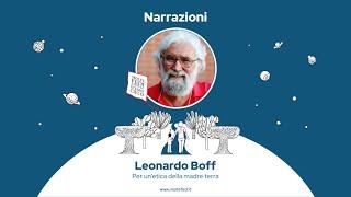 Leonardo Boff | Per un'etica della madre terra | Molte Fedi 2021