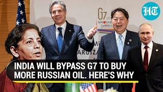 India to 'snub' G7 for more Russian oil; FM Nirmala hints at bypassing price cap as war rages