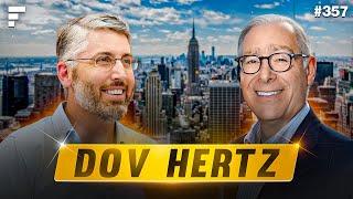 The Greatest Land Assembler New York has Ever Seen - Dov Hertz - Founder @ DHPH - #357