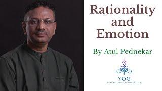 Are Humans truly Rational Animals? | By Atul Pednekar | Yog Psychology Foundation